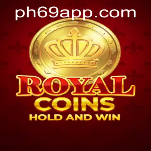 RoyalCoins: A Thrilling Gaming Adventure Enhanced by PH69.COM
