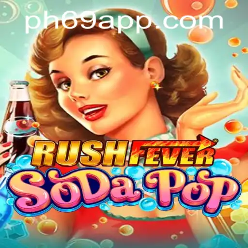 Dive into the World of RushFeverSodaPop: A Game of Strategy and Fun